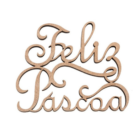 Palavras "Feliz Páscoa" - MDF