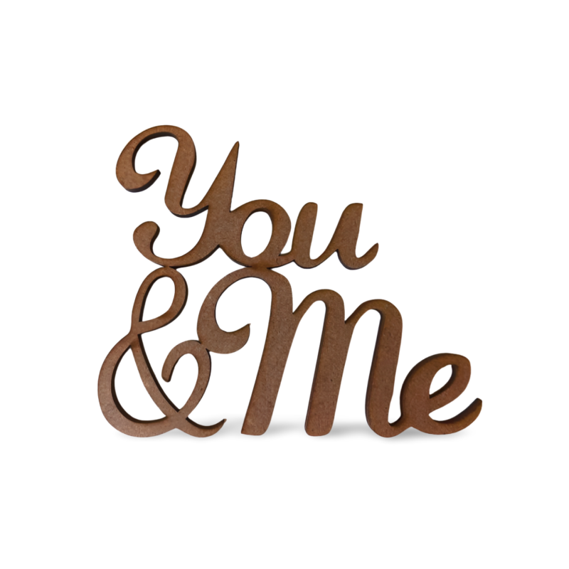 Palavras "You & Me" - MDF