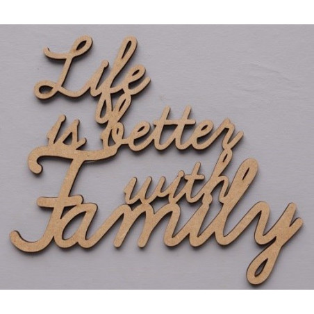 Palavras "Life is better with Family"